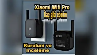 Xiaomi Wifi Pro Detaylı İnceleme ve Kurulum
