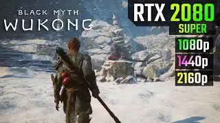 Black Myth: Wukong : RTX 2080 SUPER - 1080p vs 1440p vs 4K (FSR)