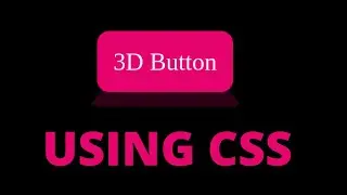 3D Button Using CSS || CSS Hover Effect