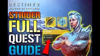 Destiny 2: Strider FULL QUEST GUIDE! How To Get The 