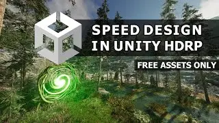 Green Gateway | Free Assets Only | Environment Design | Level Art | Unity | Speed Design | HDRP