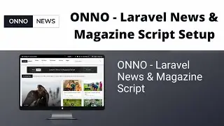 ONNO - Laravel News & Magazine Script Setup | SpaGreen Creative | PHP Magazine Script | News Script