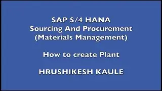 SAP S4 HANA - How to create Plant - SAPQuora.com