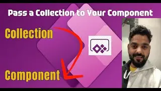 Consume Collection to Component in PowerApps - Access App Scope Component PowerApps