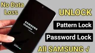 Samsung Mobile Ka Lock Kaise Tode | New Tricks 2024 | How To Unlock Samsung Phone Forgot Password