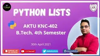 Python Lists Lecture | 30th April 2021 | AKTU KNC-402 | Hindi