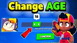 How To Change Age in Brawl Stars Safe