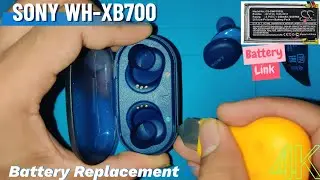 SONY (WF-XB700) case not charging | Battery Replacement | Disassemble