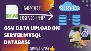 how to import csv file in database |read csv with php| #php #csvfile #codewithharry #sknetking