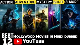 Top 12 New Hollywood Action Adventure Fantasy Movies on YouTube in Hindi | 2024 Hollywood Movies