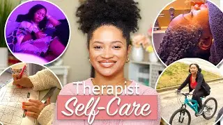 How I Practice Self-Care as a Therapist 😌 | Healthy Habits to Avoid Burnout