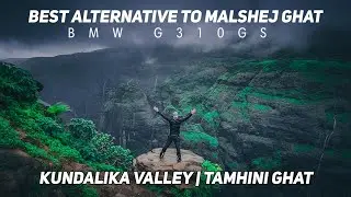 Best alternative to Malshej Ghat | Cinematic Vlog | Kundalika Valley | Tamhini Ghat | #BMW310GS