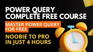 POWER QUERY | COMPLETE FREE AND FAST COURSE | NOOBIE TO PRO