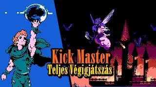 Kick Master - Teljes Végigjátszás (NES, 1991)