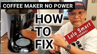 HOW TO FIX COFFEE MAKER THAT DOESN'T TURN ON POWER, A DEAD UNIT