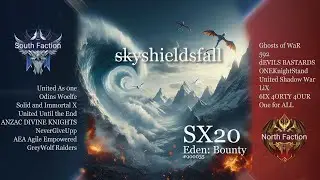 Skyfall - X20 Eden West Central Checkpoint and Shield wall fallen - UaO vs Gow [Rise of Castles]