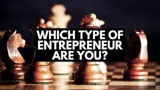 The 4 Major Types Of Entrepreneurs