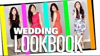 What to wear to a Wedding LOOKBOOK