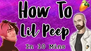 From Scratch: A Lil Peep Song In 10 Minutes | FL Studio Emo Guitar Trap Tutorial
