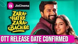 Zara Hatke Zara Bachke Ott Release date | Zara Hatke Zara Bachke Ott Update | Zara Hatke Zara Bachke