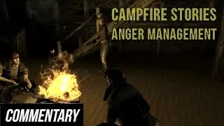 [Blind Reaction] Anger Management - Campfire Stories