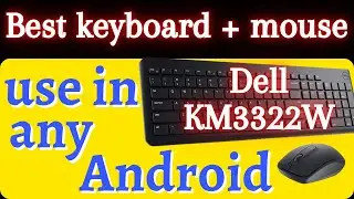 Use Dell KM3322W Wireless Keyboard & Mouse in Android | Type with Dell Bluetooth Keyboard in Android