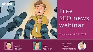SEO news webinar | April 2021