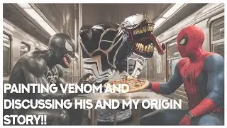 Painting Venom 3D print while discussing comic books