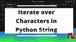 How to Iterate over Characters in Python String?