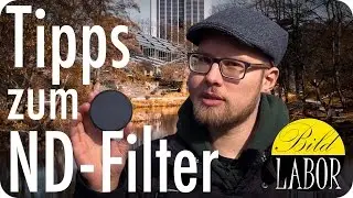 BildLabor | ND-Filter mal anders