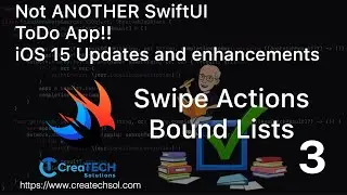 My To Dos SwiftUI app iOS15 update 3: Swipe Actions and Bound Lists