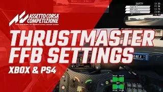 Assetto Corsa Competizione Thrustmaster FFB Settings
