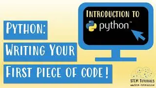 Python: Writing Your First Script / Piece of Code! | A Simple Guide to Programming