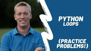 Python Loops - Practice Problems