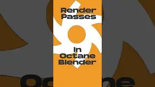 Octane Blender Setting up Render Passes 