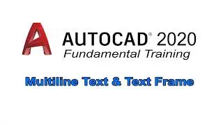 Autocad 2020 | Fundamental Training | Multiline Text | Text Frame | Tagalog