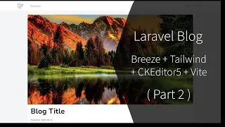 #02 - Laravel Blog App  - Backend Configuration [Part 2]