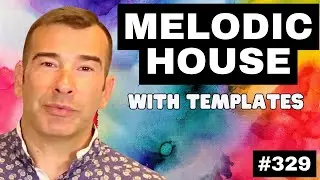 How to Make Melodic House Like Stil Vor Talent & Anjunadeep | Live Electronic Music Tutorial #329