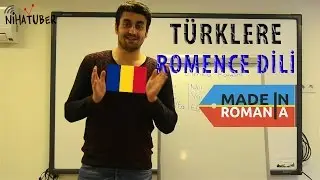 TÜRKLER İÇİN ROMENCE ( LIMBA ROMANA PENTRU TURCI ) LECTIA 1