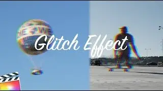 Glitch Effect // Easy FCPX Tutorial