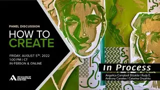 Panel Discussion: How to Create