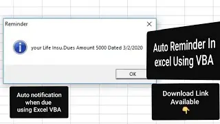 Auto Reminder in excel using Excel VBA, Auto notification in excel when dues your policy