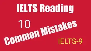 IELTS Reading Mistakes || #ielts-9||