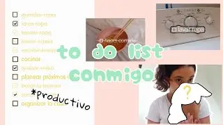 haz mi to do list conmigo!! // tareas, sorpresas y más🍜💌