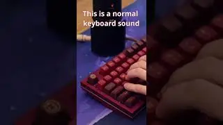 The loudest keyboard. 