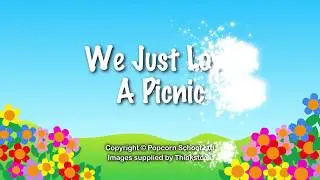 We Just Love A Picnic - song about picnics - songs for kids