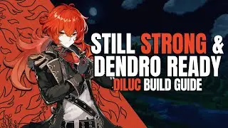 Dendro Ready Diluc! | Build Guide Artifacts, Weapons, Teams | Genshin Impact 2.8