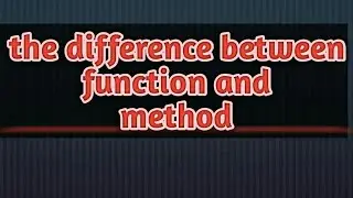 What is the difference between function and method |function vs method