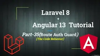 Auth Guard in Angular | Authentication in Angular | CanActivate | Laravel Angular Tutorial Part-35