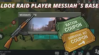 LDOE - Raid Player MESSIAH ´s Base - Last Day on Earth: Survival